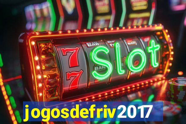 jogosdefriv2017