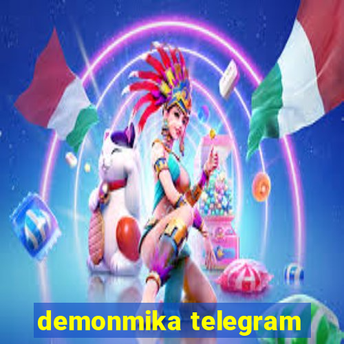 demonmika telegram