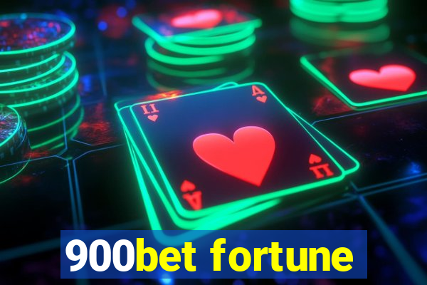 900bet fortune