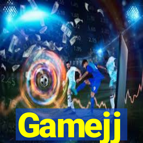 Gamejj