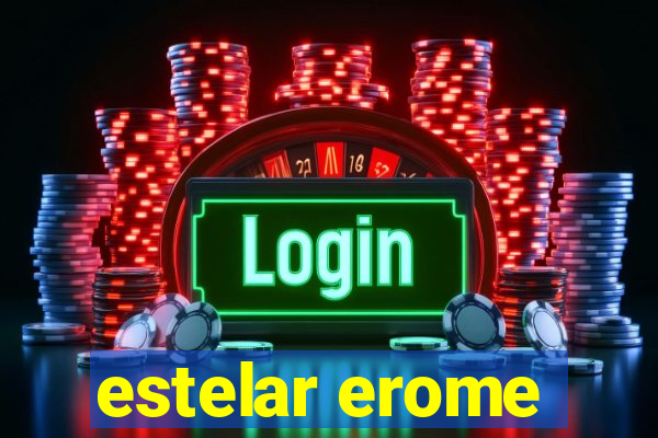 estelar erome