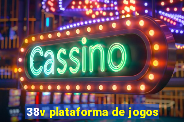 38v plataforma de jogos