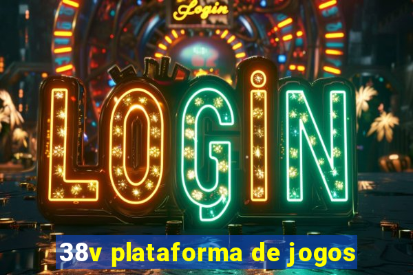 38v plataforma de jogos