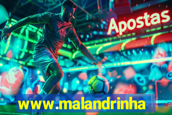 www.malandrinhas.net