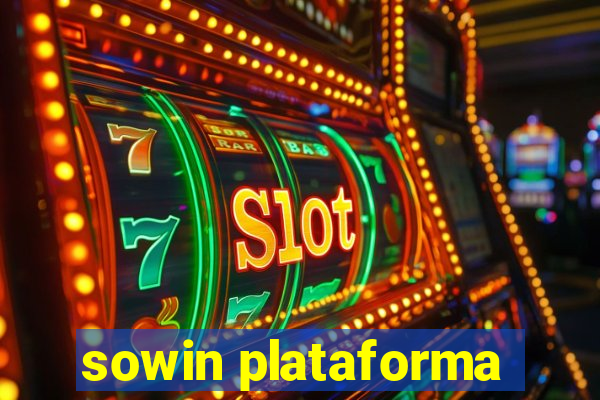 sowin plataforma