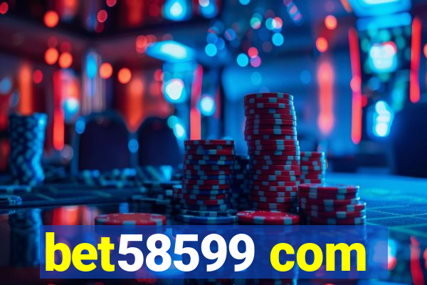 bet58599 com