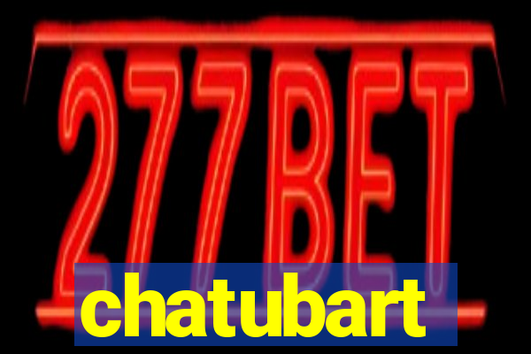 chatubart