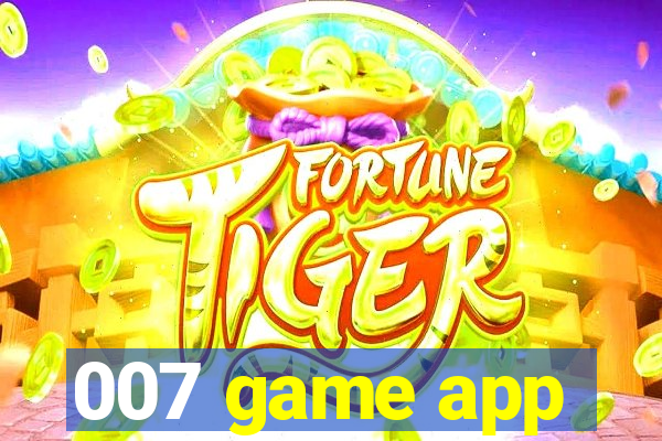 007 game app