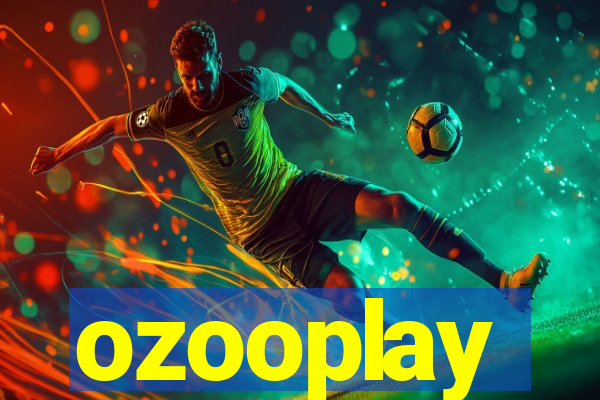 ozooplay