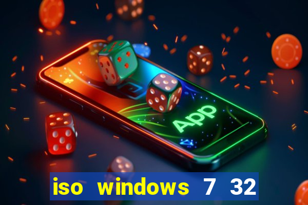 iso windows 7 32 bits pt br download