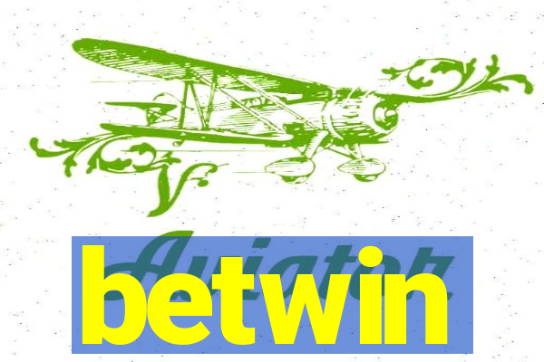 betwin