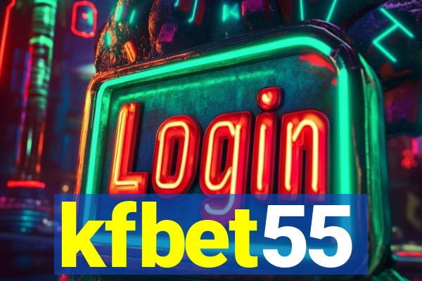 kfbet55