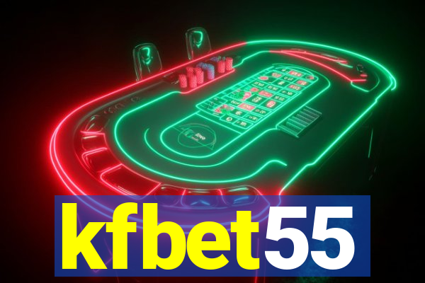 kfbet55