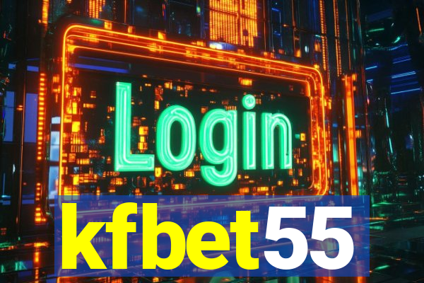 kfbet55