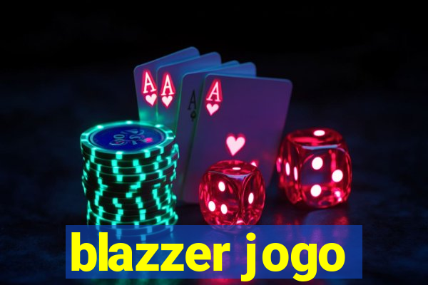 blazzer jogo