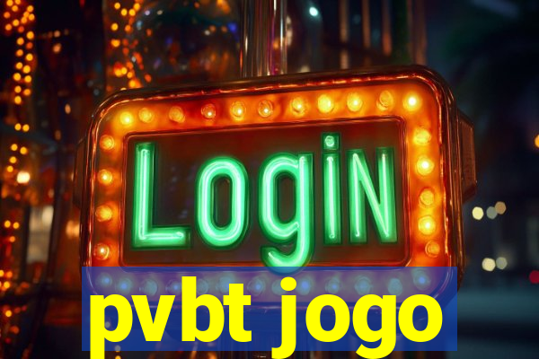 pvbt jogo