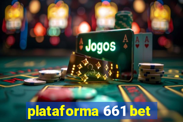 plataforma 661 bet