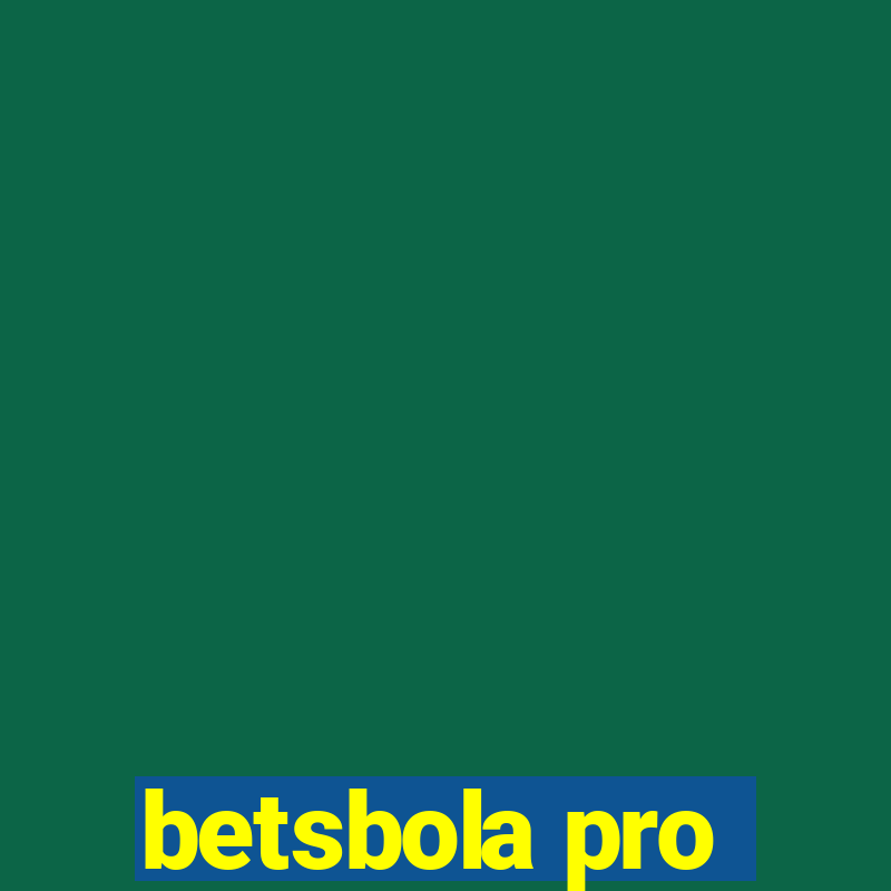 betsbola pro