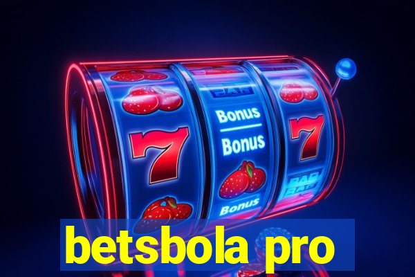 betsbola pro