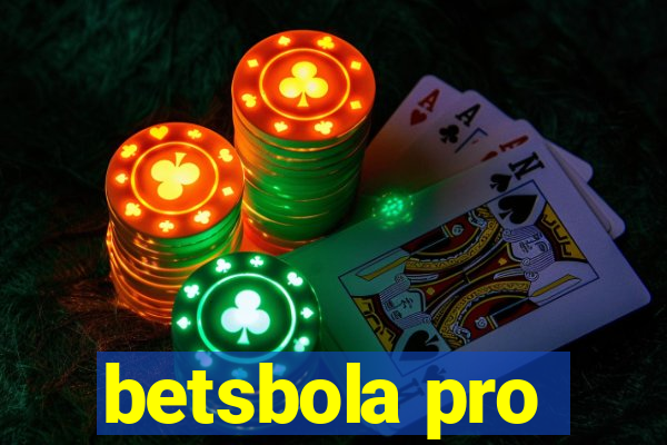 betsbola pro