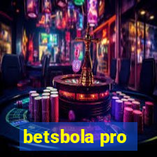 betsbola pro