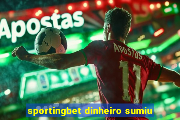 sportingbet dinheiro sumiu