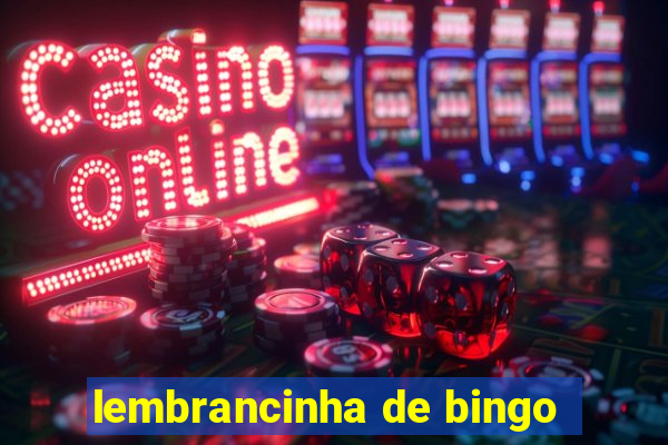 lembrancinha de bingo