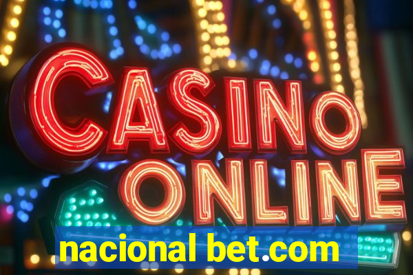 nacional bet.com