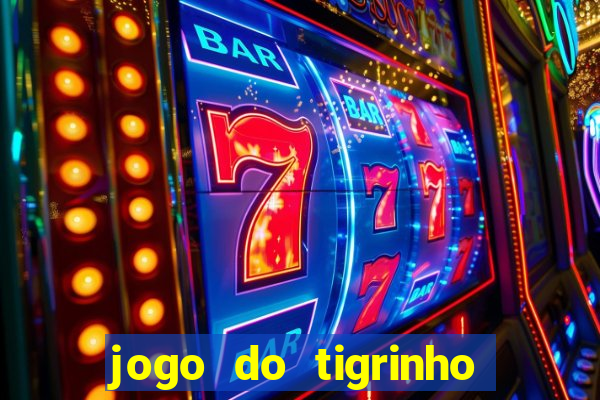 jogo do tigrinho em casa chinesa