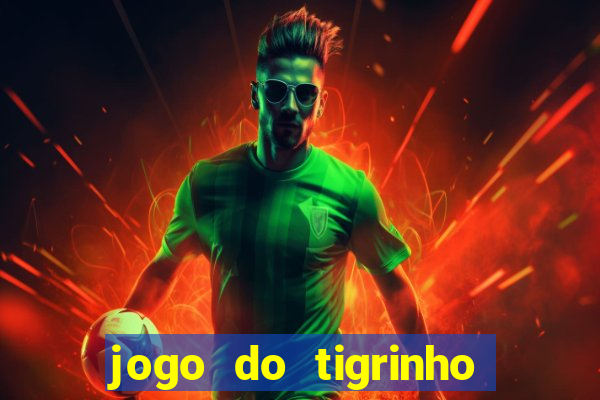 jogo do tigrinho em casa chinesa