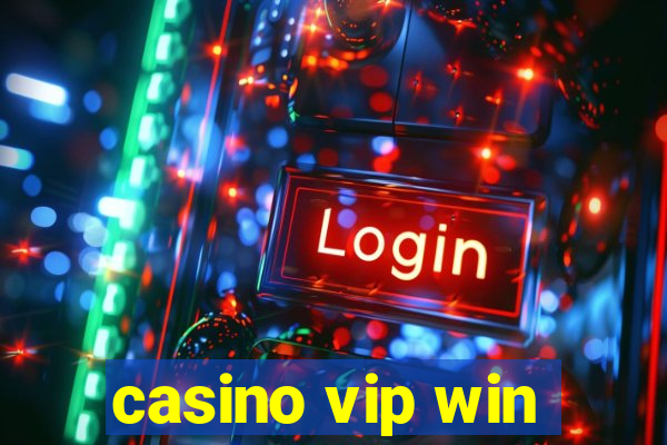 casino vip win