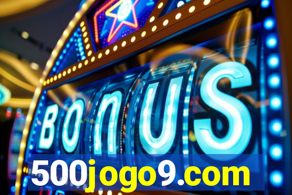 500jogo9.com