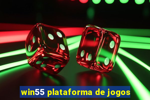 win55 plataforma de jogos