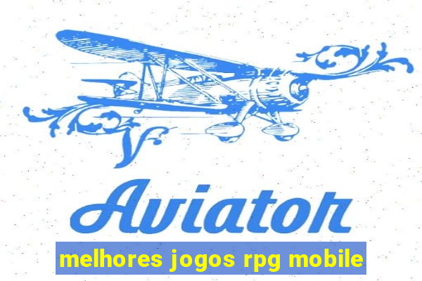 melhores jogos rpg mobile