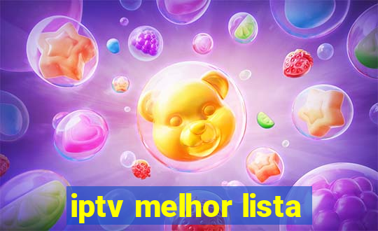 iptv melhor lista