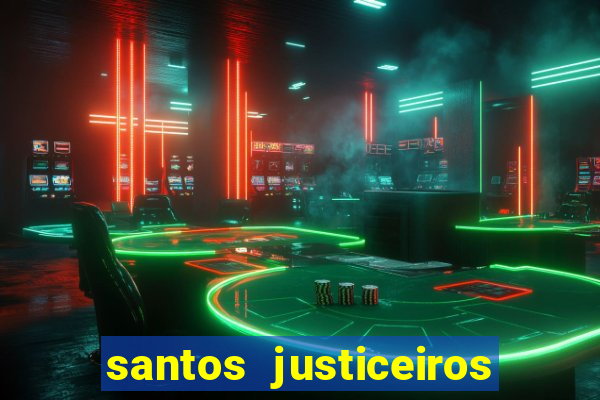 santos justiceiros 2 dublado torrent