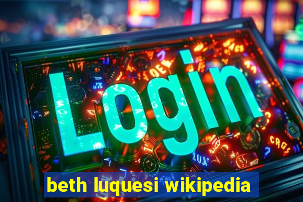 beth luquesi wikipedia