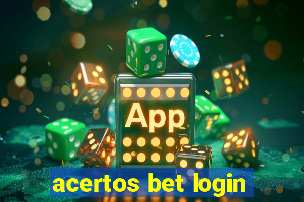 acertos bet login