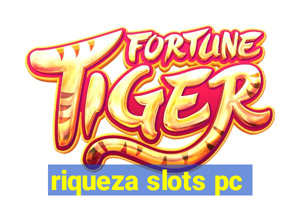 riqueza slots pc