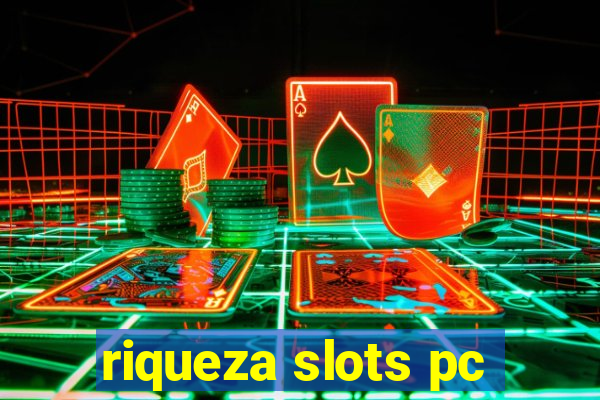 riqueza slots pc