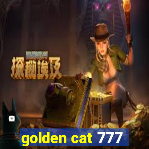 golden cat 777