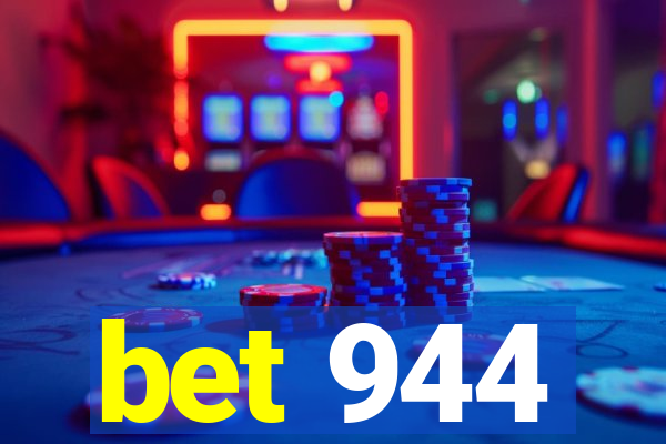 bet 944