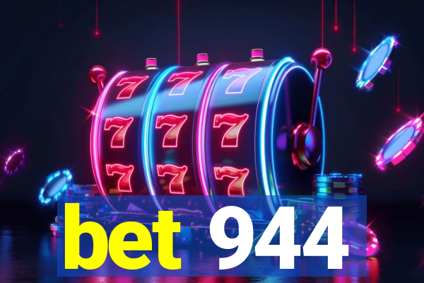 bet 944