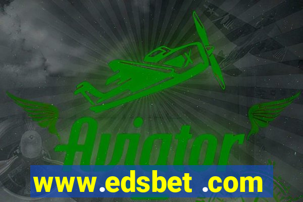 www.edsbet .com