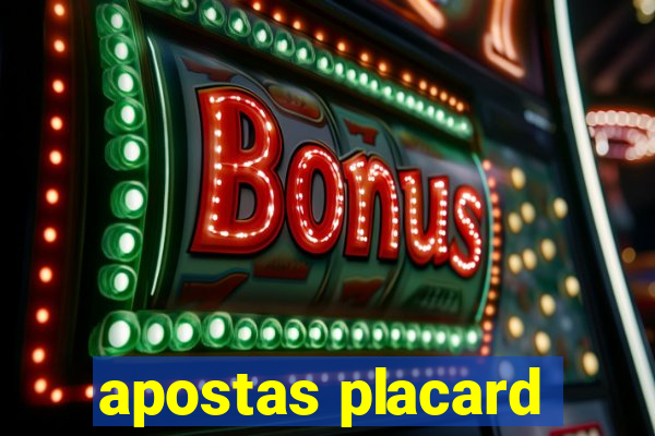 apostas placard