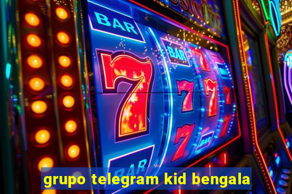 grupo telegram kid bengala