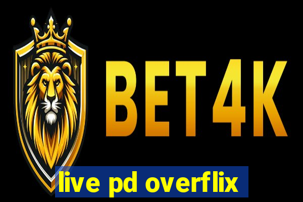 live pd overflix