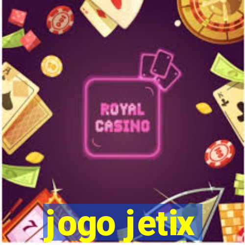 jogo jetix