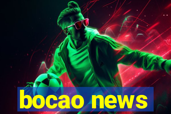 bocao news