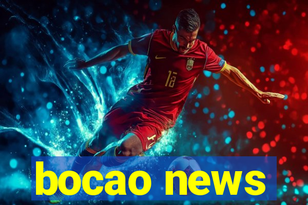 bocao news